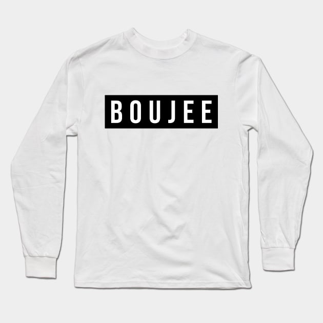 BOUJEE Long Sleeve T-Shirt by LittleMissy